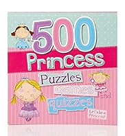500 Princess Puzzles Games Quizzes Book