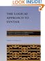 The Logical Approach to Syntax: Foundations, Specifications, and Implementations of Theories of Government and Binding (ACL-MIT Series in Natural Language Processing)