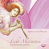 Produkt-Bild: Licht-Meditation: Eine Heilmeditation