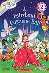 A Fairyland Costume Ball (Scholastic Readers)