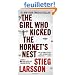 The Girl Who Kicked the Hornet's Nest
