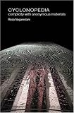 Cyclonopedia : complicity with anonymous materials