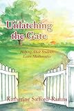 Unlatching the Gate