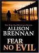 Fear No Evil: A Novel