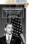 The First Black President: Barack Obama, Race, Politics, and the American Dream
