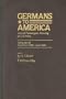 Germans to America, Dec. 1884-June 1885: Lists of Passengers Arriving at U.S. Ports
