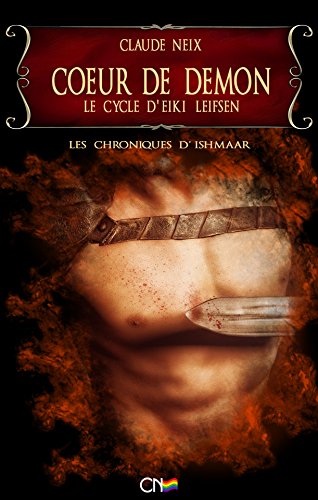 Coeur de dÃ©mon: Les chroniques d'Ishmaar (French Edition)