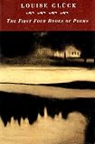 First Four Books Of Poems