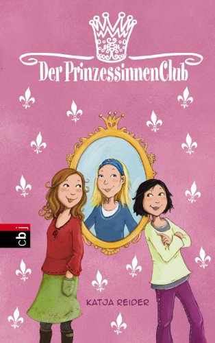 Der Prinzessinnenclub: Band 1 (German Edition)