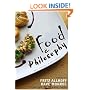 Food and Philosophy: Eat, Think, and Be Merry