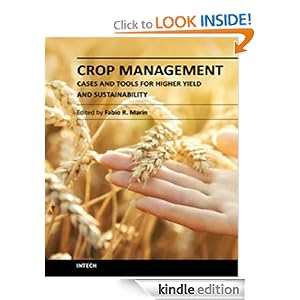 Crop Management - Cases and Tools for Higher Yield and Sustainability Fabio R. Marin