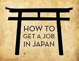 How To Get A Job In Japan