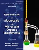 Techniques Labs (with Chemistry CourseMate 2-Semester with eBook Printed Access Card) for Macroscale and Microscale Organic Experiments (Brooks/Cole Laboratory Series for Organic Chemistry)