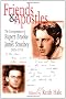 Friends and Apostles: The Correspondence of Rupert Brooke and James Strachey, 1905-14