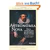 Astronomia Nova: Neue, urspr�nglich begr�ndete Astronomie