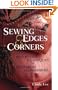 Sewing Edges & Corners (An Embellishment Idea Book Series)
