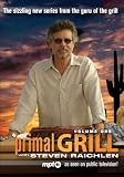 Primal Grill with Steven Raichlen, Volume One