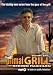 Primal Grill with Steven Raichlen, Volume One