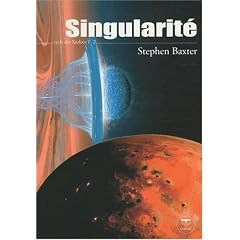 Cycle des Xeelees, Tome 2 : Singularit�