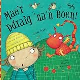 Mae'r ddraig 'na'n boen!