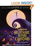 Tim Burton's "Nightmare Before Christmas": The Film, The Art, The Vision