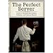 The Perfect Server: Create a Waitstaff that Dazzles, Delights, and Delivers Results
