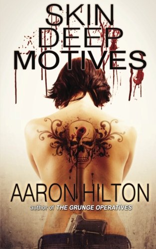 Skin Deep Motives (Alternative Investigations) (Volume 1)