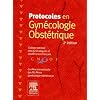 Protocoles en Gyn�cologie-Obst�trique