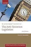 Blackstone's guide to the anti-terrorism legislation