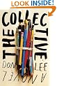 The Collective: A Novel