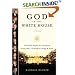 God in the White House: A History: How Faith Shaped the Presidency from John F. Kennedy to George W. Bush