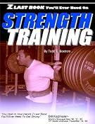 "Z Last Book You'll Ever Need On Strength Training": Todd E. Bostrom: 9781424333066: Amazon.com: Books