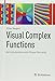Visual Complex Functions: An Introduction with Phase Portraits