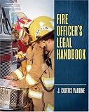 Review Delmar Cengage Learning  / Fire Officer's Legal Handbook
