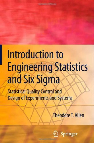 Introduction to Engineering Statistics and Six Sigma