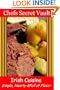 Irish Cuisine - Simple, Hearty & Full of Flavor