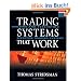 Tradings Systems That Work: Building and Evaluating Effective Trading Systems (McGraw-Hill Trader's Edge)
