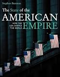 The State of the American Empire: How the USA Shapes the World (State Of...)