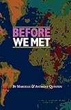 Before we met : a memoir