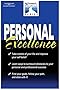 Personal Excellence: The Pathway to Excellence Series (Pathway to Excellence)