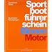 Sportbootf�hrerschein. Binnen Motor. Mit offiziellem Fragenkatalog: Mit offiziellen Pr�fungsfragen und Antworten