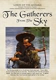 The Gatherers from the Sky (Home Use Version)
