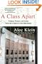 A Class Apart: Prodigies, Pressure, and Passion Inside One of America's Best High Schools