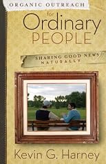 Organic Outreach for Ordinary People: Sharing Good News Naturally