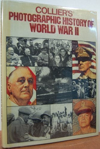 colliers photographic history world war