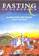 Fasting in Ramadaan: As Observed by the Prophet (Peace Be Upon Him)