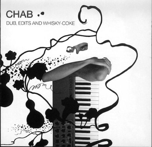 Chab - Dubs Edits Whisky Coke - Zortam Music