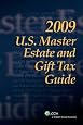 U.S. Master Estate and Gift Tax Guide (2009) (U.S. Master Estate and Girft Tax Guide)