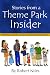 Stories from a Theme Park Insider