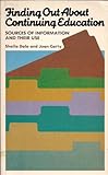 Finding out about continuing further education : sources of information and their use
